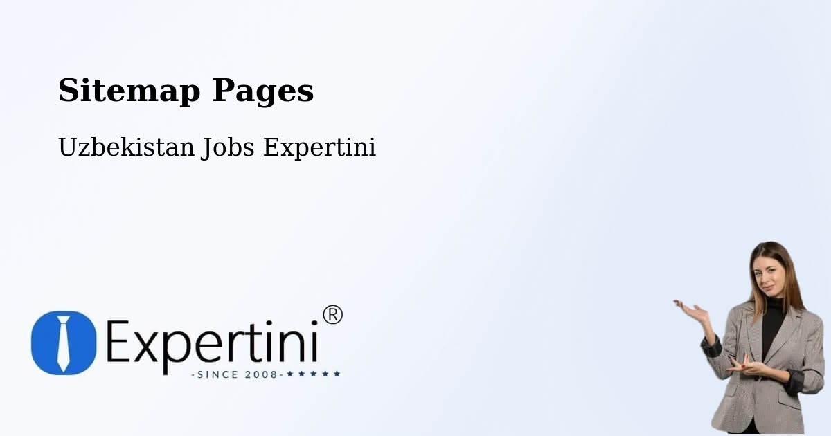 Sitemap Pages - Tirmiz - Uzbekistan Jobs Expertini